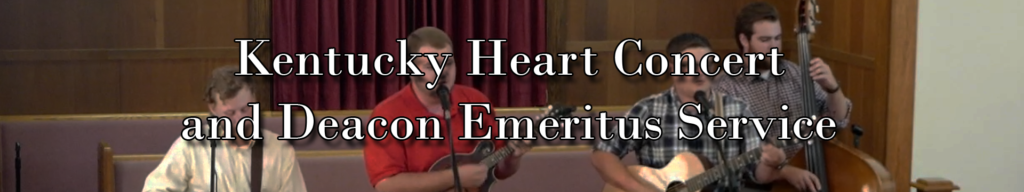 Kentucky Heart and Deacon Emeritus Service